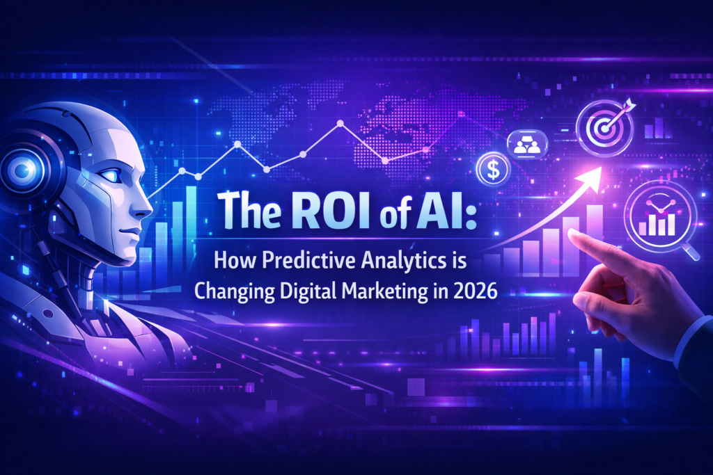 A futuristic banner showing a robot profile and a human hand pointing at a growth chart with text "The ROI of AI: How Predictive Analytics is Changing Digital Marketing in 2026.