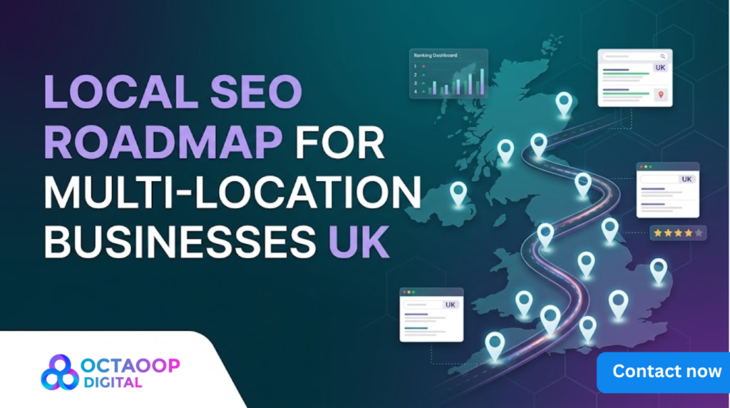 local seo roadmap for multi location businesses uk agency overview