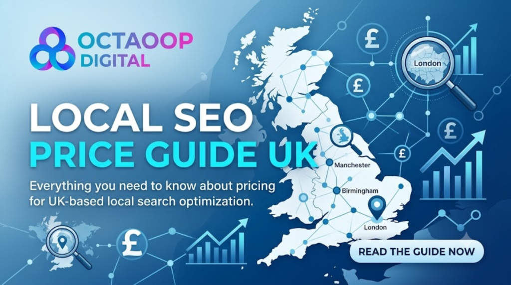 A blog banner from Octaoop Digital showing the title "LOCAL SEO PRICE GUIDE UK" with a map of the United Kingdom, sterling pound symbols (£), and an SEO analytics icon.