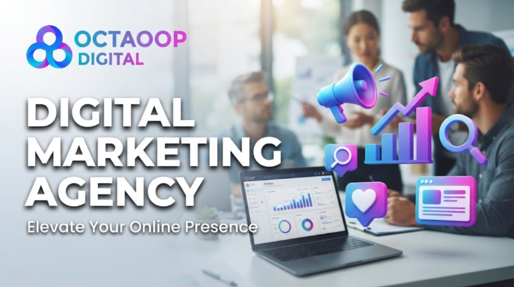 A modern office setting showing a team collaborating around a laptop displaying analytics, alongside 3D marketing icons and the Octaoop Digital logo.