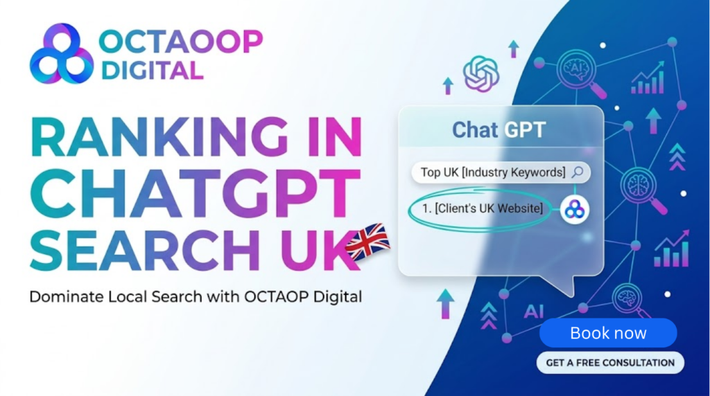OCTAOOP Digital banner showing "Ranking in ChatGPT Search UK" with a UK flag graphic, a mock ChatGPT search interface highlighting a top-ranked client website, and a "Book Now" call-to-action button.